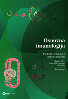 Osnovna imunologija:Funkcionisanje i poremećaji imunskog sistema (Šesto izdanje) by Shiv Pillai, Andrew H. Lichtman, Abul K. Abbas