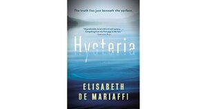 Hysteria by Elisabeth de Mariaffi