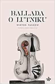 Ballada o lutniku by Viktor Paskov