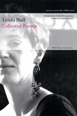 Collected Poems by Yusef Komunyakaa, Lynda Hull