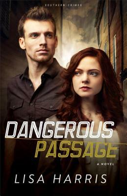 Dangerous Passage by Lisa Harris