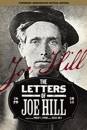 The Letters of Joe Hill by Joe Hill, Joe Hill, Tom Morello