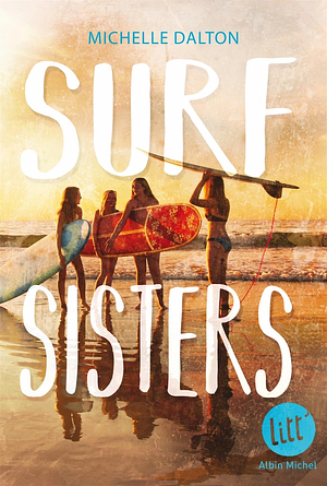 Surf sisters by Michelle Dalton