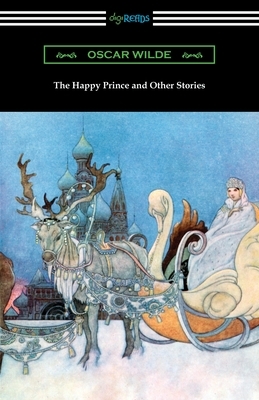 The Happy Prince and Other Stories by Oscar Wilde