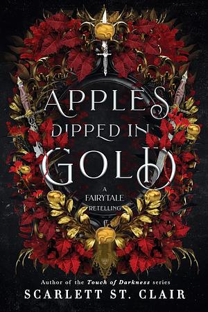 Apples Dipped in Gold by Scarlett St. Clair