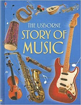 The Usborne Story of Music by Eileen O'Brien