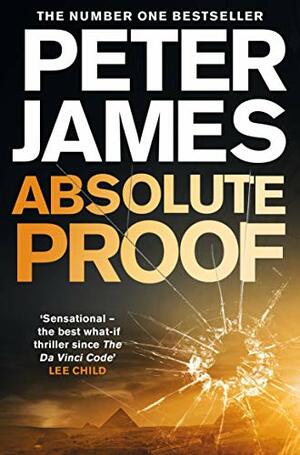 Absolute Proof by Peter James