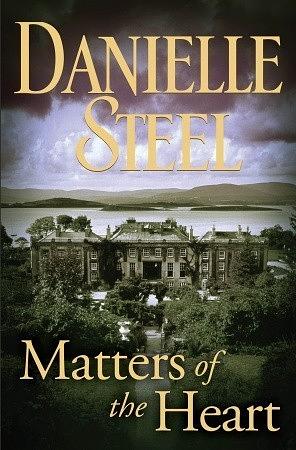 Matters of the Heart by Danielle Steel