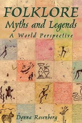 Folklore, Myths, and Legends: A World Perspective, Hardcover Student Edition by Glencoe, McGraw-Hill