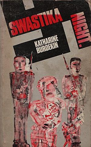 Swastika Night by Daphne Patai, Anne-Sylvie Homassel, Katharine Burdekin