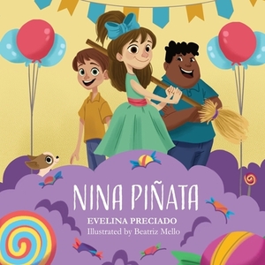 Nina Piñata: English Version by Evelina Preciado