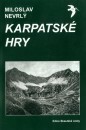 Karpatské hry by Miloslav Nevrlý