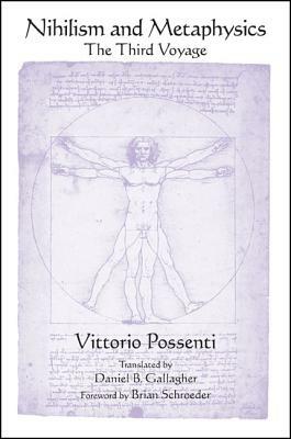 Nihilism and Metaphysics: The Third Voyage by Vittorio Possenti