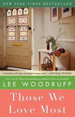 Those We Love Most by Lee Woodruff