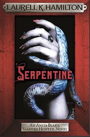 Serpentine by Laurell K. Hamilton