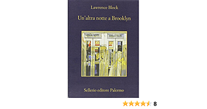 Un'altra notte a Brooklyn by Lawrence Block