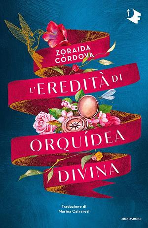 L'eredità di Orquídea Divina by Zoraida Córdova