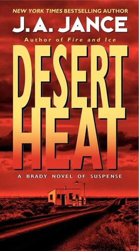 Desert Heat by J.A. Jance