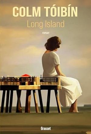 Long Island by Colm Tóibín