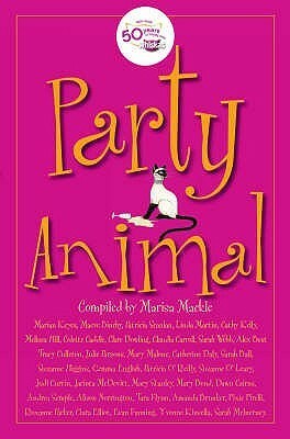 Party Animal by Melissa Hill, Marian Keyes, Maeve Binchy, Marisa Mackle, Patricia Scanlan, Cathy Kelly, Amanda Brunker