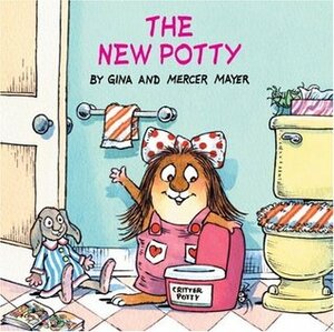 The New Potty by Mercer Mayer, Gina Mayer