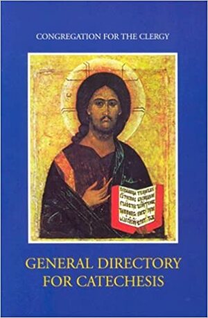 General Directory for Catechesis by Congregation for the Clergy