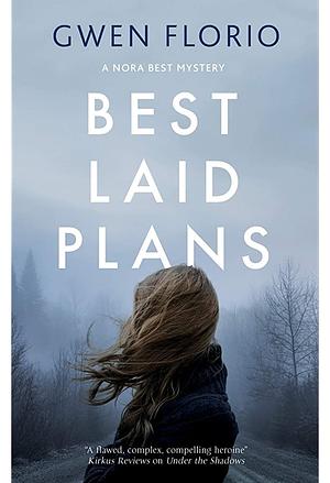 Best Laid Plans by Gwen Florio