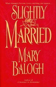 Slightly Married by Mary Balogh