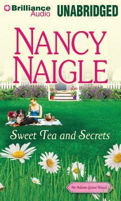 Sweet Tea and Secrets by Nancy Naigle