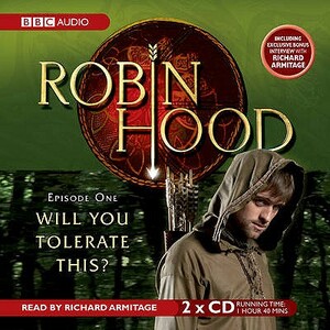 Robin Hood Will You Tolerate This? by Kirsty Neale