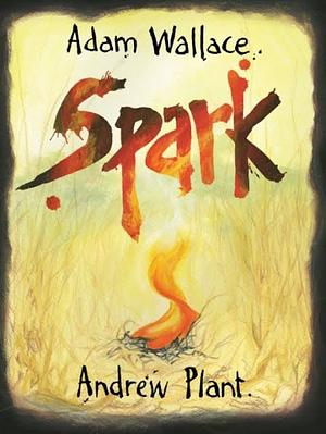 Spark by Adam Wallace