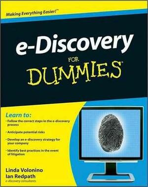 E-Discovery for Dummies by Linda Volonino, Ian Redpath