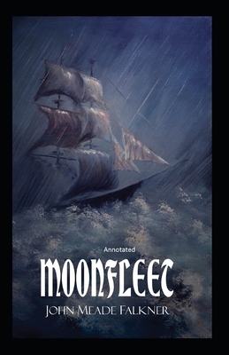 Moonfleet Annotated by John Meade Falkner