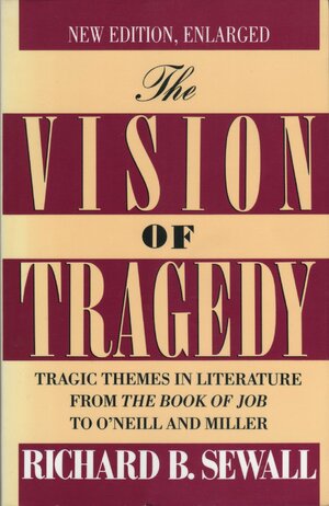 The Vision of Tragedy by Richard Benson Sewall