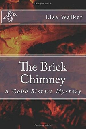 The Brick Chimney by Lisa Walker