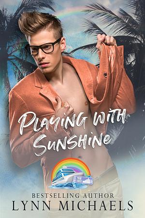 Playing With Sunshine by Lynn Michaels