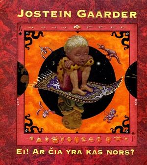 Ei! Ar čia yra kas nors? by Jostein Gaarder