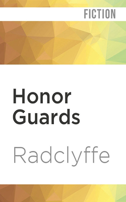 Honor Guards by Radclyffe