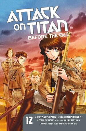 Attack on Titan: Before the Fall, Vol. 12 by Ryo Suzukaze, Satoshi Shiki, Hajime Isayama