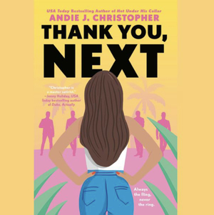 Thank You, Next by Andie J. Christopher