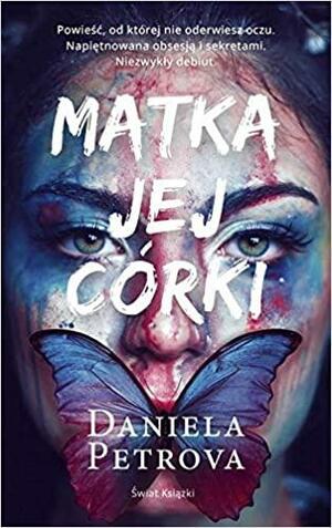 Matka jej córki by Daniela Petrova