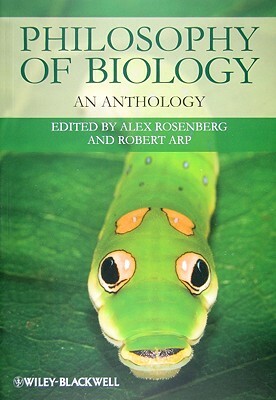 Philosophy of Biology: An Anthology by 