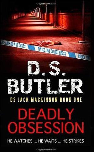 Deadly Obsession by D.S. Butler