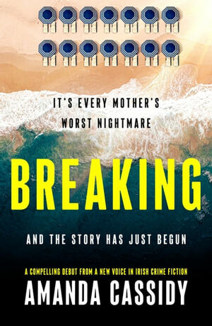 Breaking by Amanda Cassidy