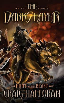 The Darkslayer: Hunt of the Beast (Series 2, Book 9) by Craig Halloran