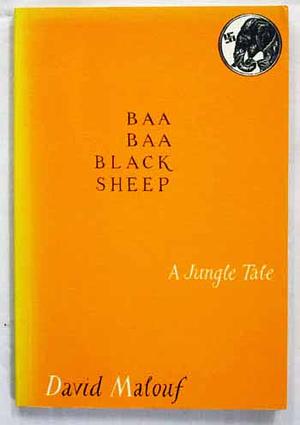 Baa Baa Black Sheep: A Jungle Tale by Michael Berkeley, David Malouf