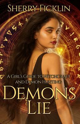 Demons Lie by Sherry Ficklin