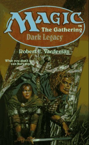 Dark Legacy by Robert E. Vardeman