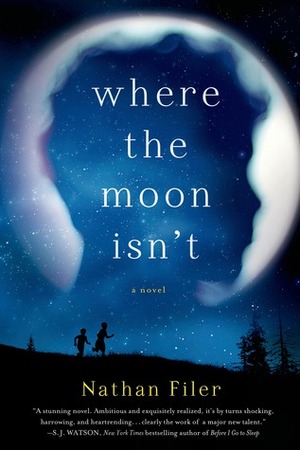 Where the Moon Isn't by Nathan Filer