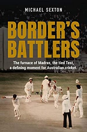 Border's Battlers by Michael Sexton